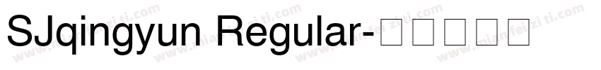 SJqingyun Regular字体转换